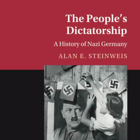 The People's Dictatorship: A History of Nazi Germany 	