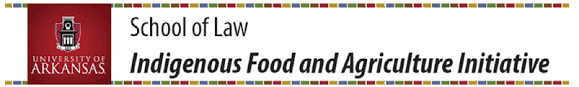 INDIGENOUS FOOD AND AGRICULTURE INITIATIVE