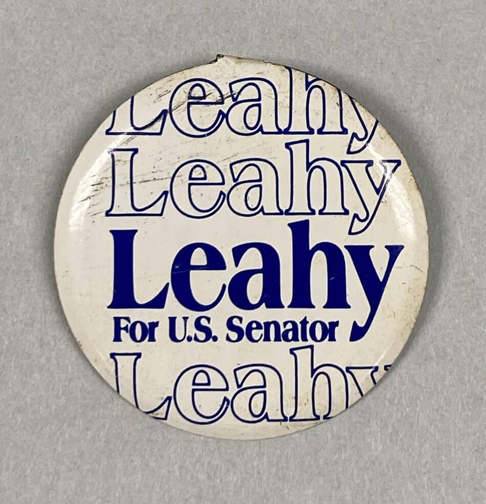 A button that says Leahy for U.S. Senator