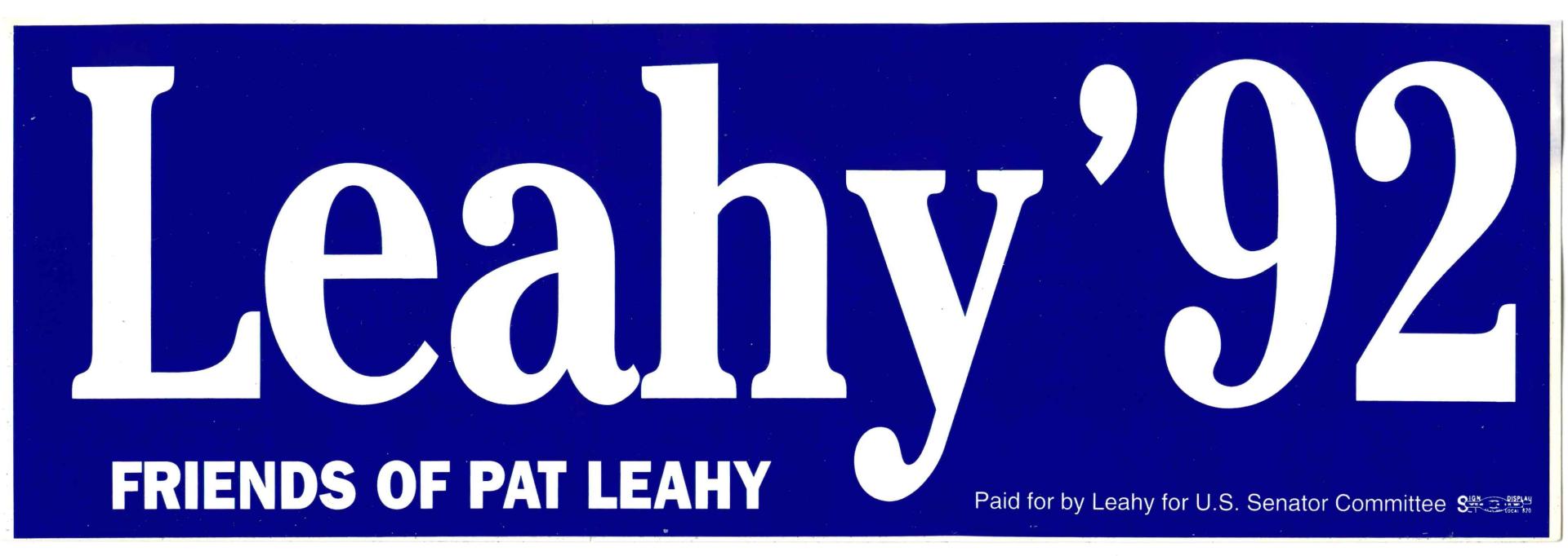 A bumper sticker that says "Leahy '92 friends of Pat leahy"