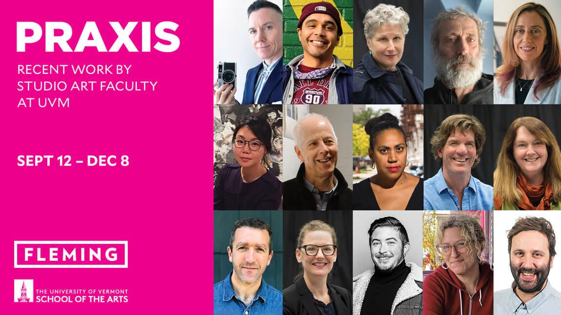PRAXIS: Recent Work by Studio Art Faculty at UVM 