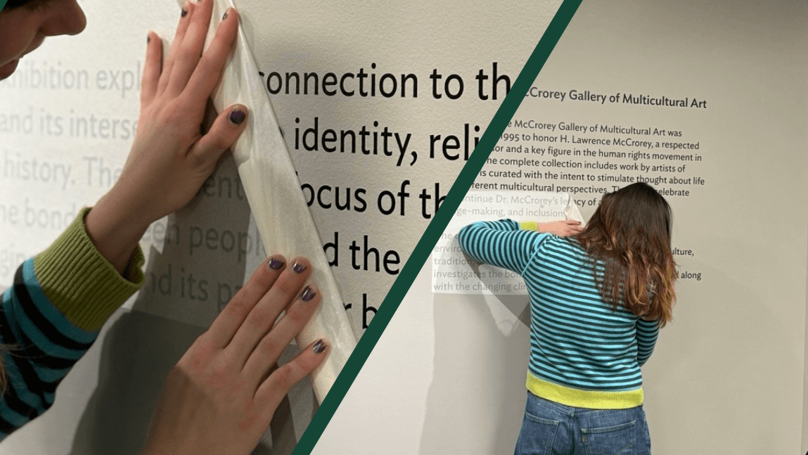 two photos show a student applying vinyl wall text and a closeup of the text itself
